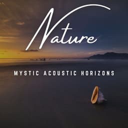 Mystic Acoustic Horizons: Unveiled Sounds - Ambiworld