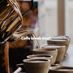 Coffe break music - Lounge Chillout