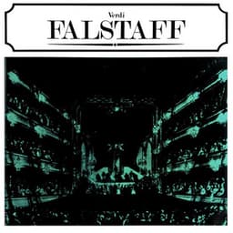 Falstaff - Giuseppe Verdi