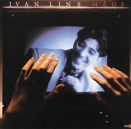 Mãos - Ivan Lins