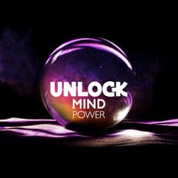 Unlock Mind Power: Calm Music with Hz Frequency to Improve Concentration, Soothing Music for Learning, Focus Boost Sounds - Improve Concentration Music Oasis