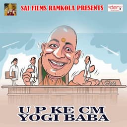 U P Ke CM Yogi Baba - Rajan
