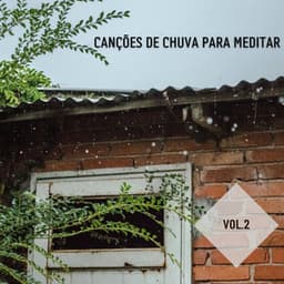 Canções De Chuva Para Meditar Vol.2 - Balneario