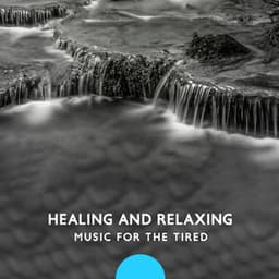 Healing and Relaxing Music for the Tired: Affirmation for Stress - Spiritual Healing Consort