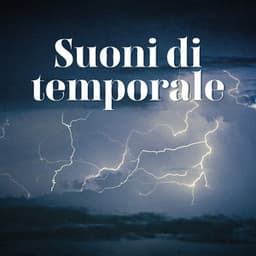 Suoni di temporale: Ambiente rilassante per il sonno profondo e alleviare lo stress - Rilassamento Mentale