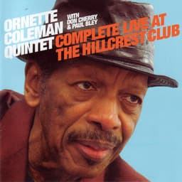 Complete Live at the Hillcrest Club - Ornette Coleman Quintet