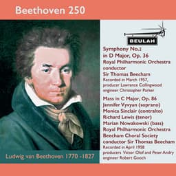 Beethoven 250 Symphony No.2, Mass in C Major - Ludwig van Beethoven