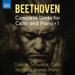 Beethoven: Complete Works for Cello & Piano, Vol. 1 - Ludwig van Beethoven