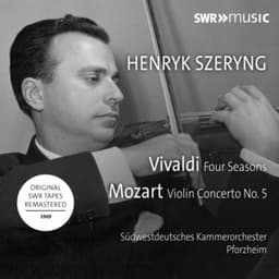 Vivaldi: The Four Seasons - Mozart: Violin Concerto No. 5 in A Major - Henryk Szeryng