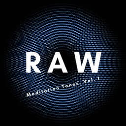 RAW Meditation Tones, Vol. 1 - Skylight+