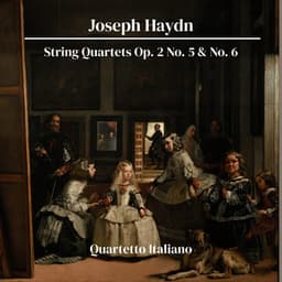Haydn: String Quartets Op. 2 No. 5 & No. 6 - Joseph Haydn