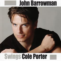 John Barrowman Swings Cole Porter - John Barrowman