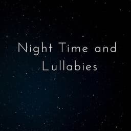 Night Time and Lullabies - My Baby Beethoven