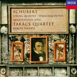 Schubert: String Quintet; String Quartet No. 12 "Quartettsatz" - Franz Schubert