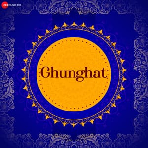 Ghunghat - Pankaj Bhatt