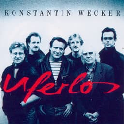 Uferlos - Konstantin Wecker