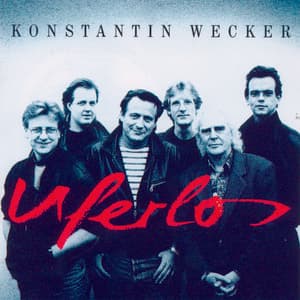 Uferlos - Konstantin Wecker