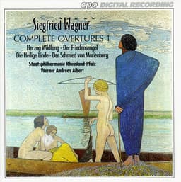 Wagner, S.: Complete Overtures, Vol. 1 - Siegfried Wagner