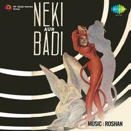 Neki Aur Badi - Roshan