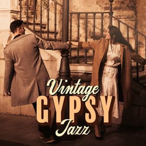 Vintage Gypsy Jazz: Music Straight from the Streets of 20th Century Paris - Paris Midnight Society