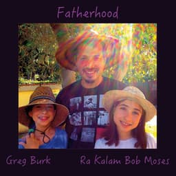 Fatherhood - Greg Burk