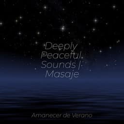 Deeply Peaceful Sounds | Masaje - Relaxing Music