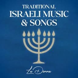 Traditional Israeli Music & Songs - LaDonna