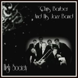 High Society - Chris Barber's Jazz Band