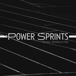 Power Sprints - Fitness Workout Hits