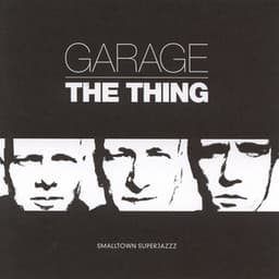 Garage - The Thing