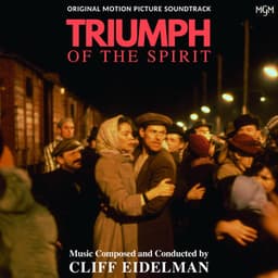Triumph of the Spirit - Cliff Eidelman