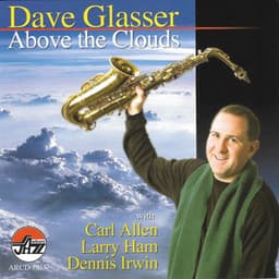Above The Clouds - Dave Glasser