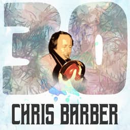 30 Hits of Chris Barber - Chris Barber