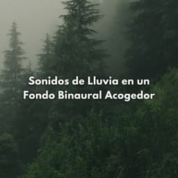 Sonidos De Lluvia En Un Fondo Binaural Acogedor - Astro laboratorio binaural