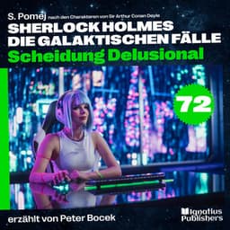 Scheidung Delusional - Sherlock Holmes - Die galaktischen Fälle