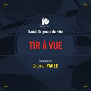 Tir à vue - Gabriel Yared