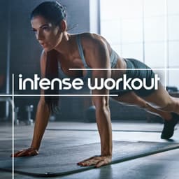 Intense Workout: Upbeat Music for Unlocking Higher Levels of Muscle Energy - Healthy Lifestyle Club