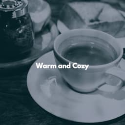 Warm and Cozy - Calme Ambiance Jazz