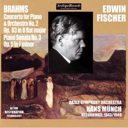 Brahms: Piano Concerto No. 2, Op. 83 & Piano Sonata No. 3, Op. 5 - Johannes Brahms