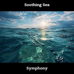 Soothing Sea Symphony - ASMR Ocean Waves