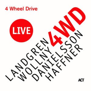 4 Wheel Drive Live - Nils Landgren
