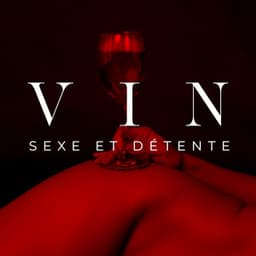 Vin, Sexe et détente - Musique jazz romantique pleine de joie - Romantique jazz d'ambiance club