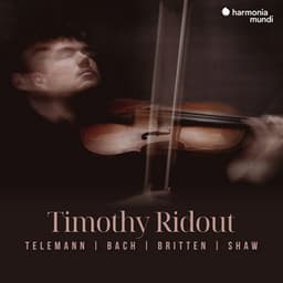 Telemann - Bach - Britten - Shaw - Timothy Ridout
