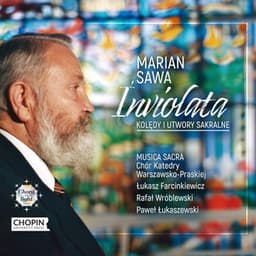 Marian Sawa: Inviolata. Kolędy i utwory sakralne - Marian Sawa