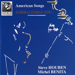 American Songs: Embraceable You... - Steve Houben
