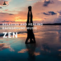 ZEN Relaxing and Healing Background Music - Relaxing Buddha