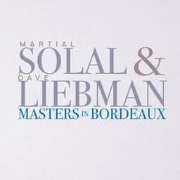 Masters In Bordeaux - Dave Liebman