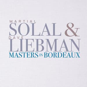 Masters In Bordeaux - Dave Liebman
