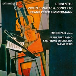 Hindemith: Violin Sonatas & Concerto - Paul Hindemith