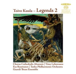 Finnish Historical Choral Works: Legends 2 - Toivo Kuula